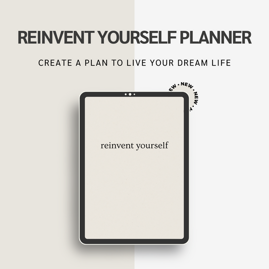 Reinvent Yourself Planner